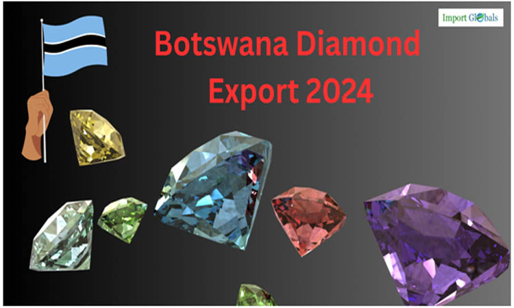 Botswana Diamond Export 2024: Insights and Global Impact